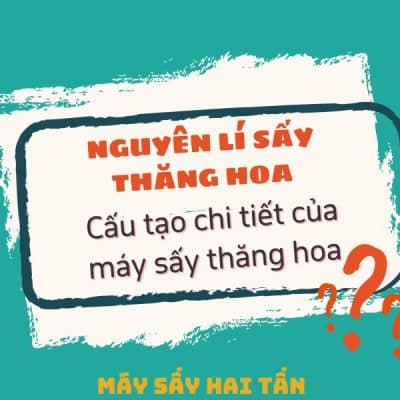 Cau-tao-cua-may-say-thang-hoa