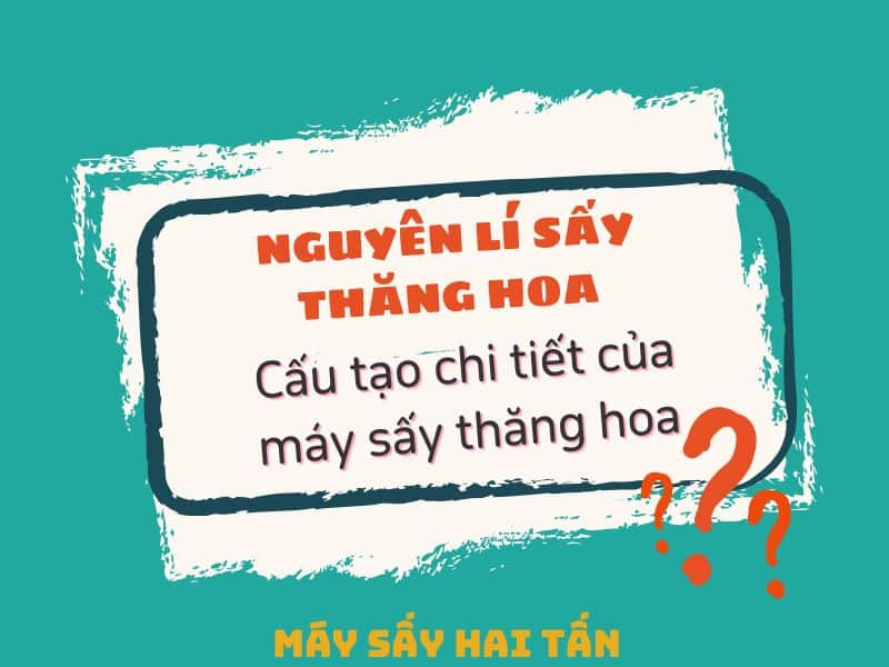 Cau-tao-cua-may-say-thang-hoa