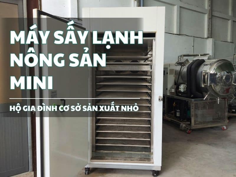 may-say-lanh-nong-san-mini