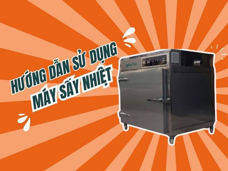 Huong-dan-su-dung-may-say-nhiet